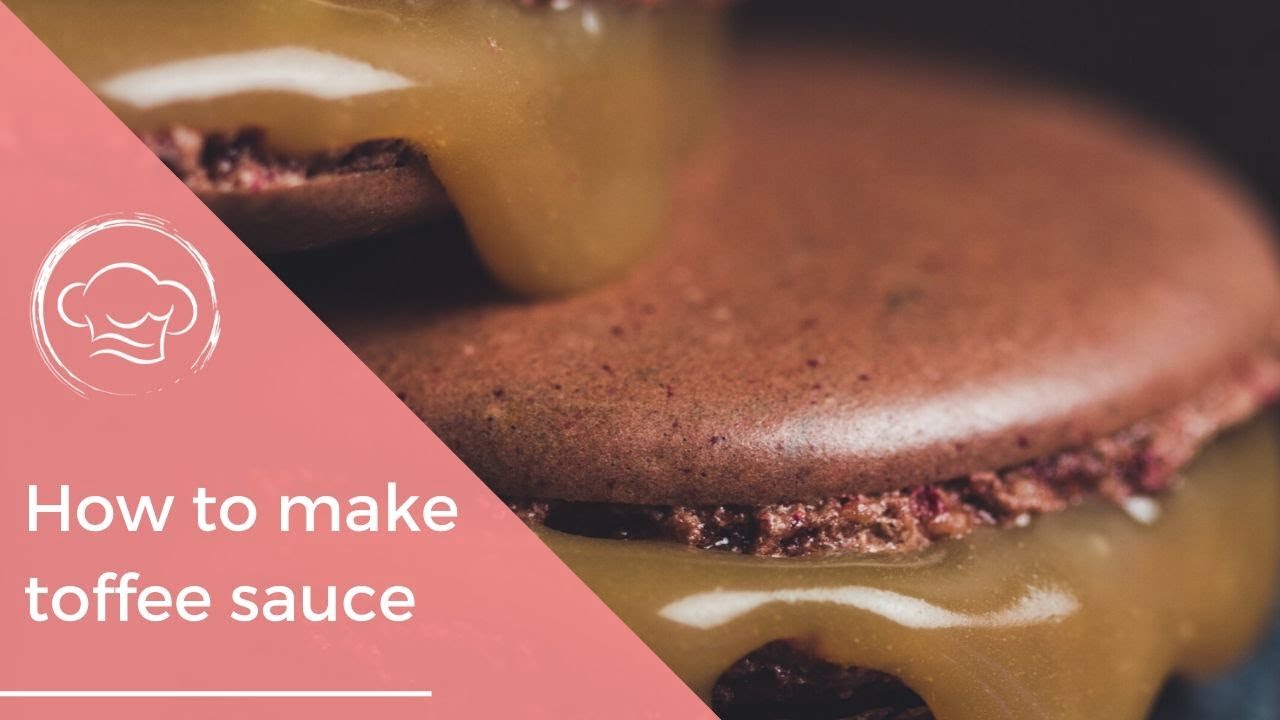 How to make Toffee Sauce